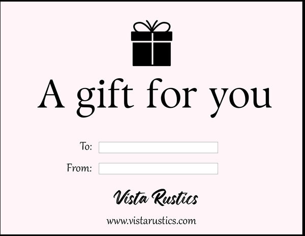 Vista Rustics Gift Card